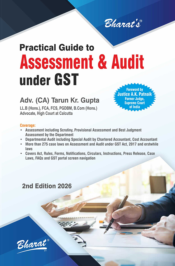 Practical Guide to Assessment and Audit under GST
