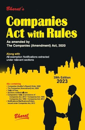 Bharat’s Companies Act, 2013 with Rules