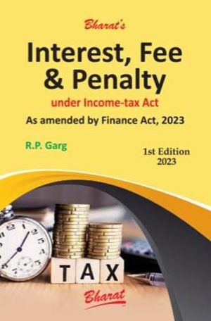 Interest, Fee & Penalty under Income Tax Act