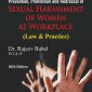 Prevention, Prohibition and Redressal of Sexual Harassment of Women at Workplace (Law & Practice)