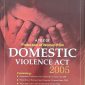 A to Z of Protection of Women from Domestic Violence Act, 2005