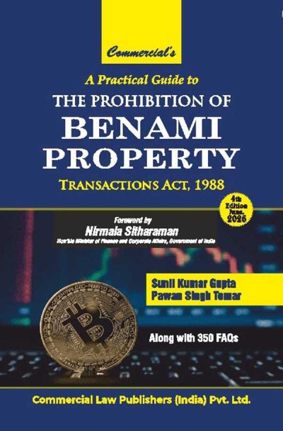Practical Guide to The Prohibition of Benami Property | 4th Edition 2026