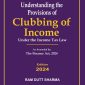 Understanding the Provisions of Clubbing of Income