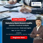 Statutory Bank Branch Audits - Detailed Practical Analysis