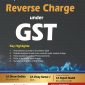 Comprehensive Guide to Reverse Charge under GST