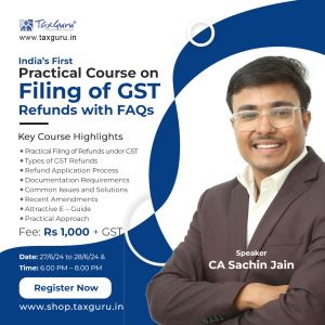 India’s First Practical Course on Filing of GST Refunds with FAQs - Image 1