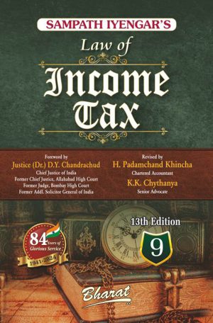 Sampath Iyengar’s Law of INCOME TAX [Vols. 1 to 9 released]