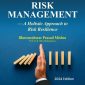 Business Risk Management – A Holistic Approach to Risk Resilience
