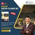 Master GSTR-9 and 9C with India's First Unique Live Course with live practical training!