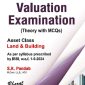 Guide to Valuation Examinations [Theory with MCQs] Asset Class Land & Building