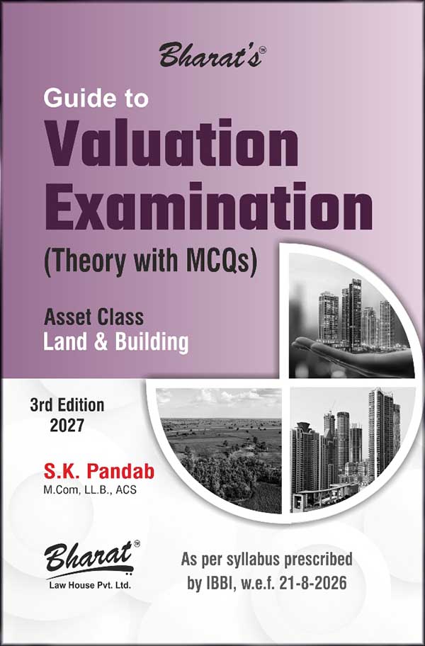 Guide to Valuation Examinations [Theory with MCQs] Asset Class Land & Building