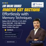 Master GST Sections Effortlessly with Memory Techniques!