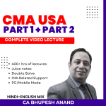 CMA USA Part 1 & Part 2 Both Pre-Recorded Class By CA Bhupesh Anand