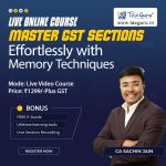 Master GST Sections Effortlessly with Memory Techniques
