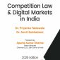 Competition Law & Digital Markets in India