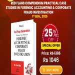 Red Flags Compendium Practical Case Studies in Forensic Accounting & Corporate Fraud Investigation