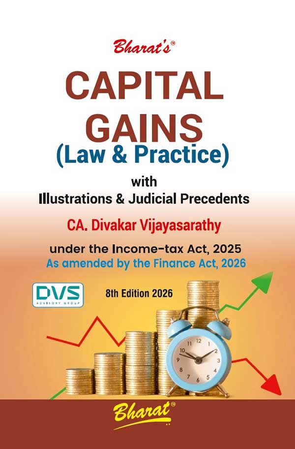 CAPITAL GAINS (Law & Practice)