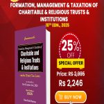 Formation, Management & Taxation of Charitable & Religious Trusts & Institutions