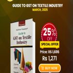 Guide to GST on Textile Industry