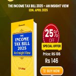The Income Tax Bill 2025 – An Insight View