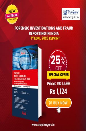 Forensic Investigations and Fraud Reporting in India