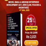Micro, Small & Medium Enterprises Development Act, 2006 (Law, Policies & Incentives)