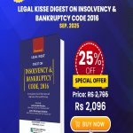 Legal Kisse Digest on Insolvency & Bankruptcy Code 2016