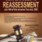 Complete Guide to REASSESSMENT u/s 148 of the Income Tax Act, 1961