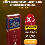 Comprehensive Commentary on the Law of Goods and Services Tax