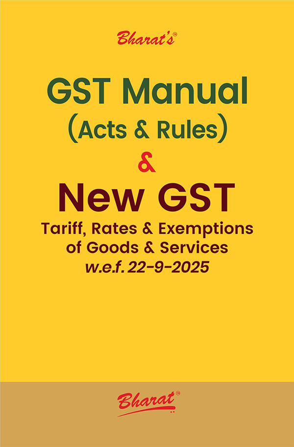 GST Manual (Acts & Rules) & New GST Tariff, Rates & Exemptions of Goods & Services