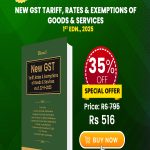 New GST Tariff, Rates & Exemptions of Goods & Services