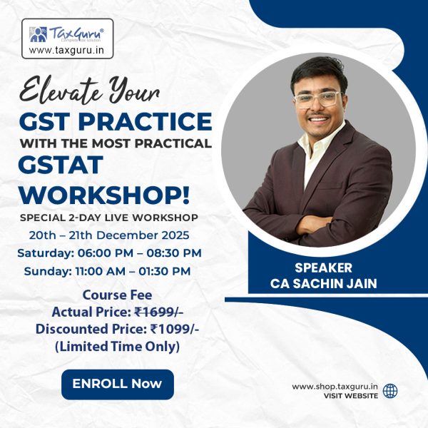 Elevate Your GST Practice with the Most Practical GSTAT Workshop