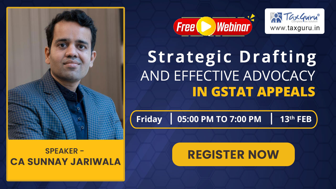 Strategic Drafting and Effective Advocacy in GSTAT Appeals.