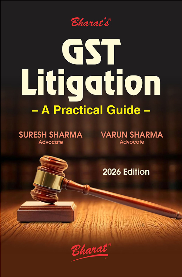 G S T Litigation – A Practical Guide