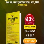 The Wild Life (Protection) Act, 1972