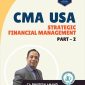 CMA USA - STRATEGIC FINANCIAL MANAGEMENT