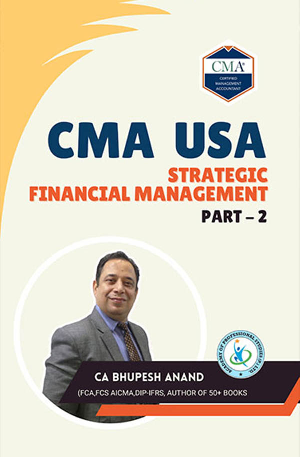 CMA USA - STRATEGIC FINANCIAL MANAGEMENT