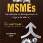 Managing MSMEs (Handbook for Entrepreneurs & Corporate Mitras)