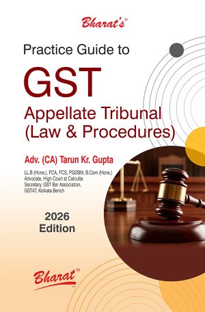 Practice Guide to GST Appellate Tribunal (Law & Procedures)