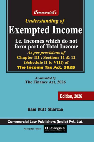 Content Exempted Understanding of Exempted Income | Edition 2026 | Ram Dutt Sharma