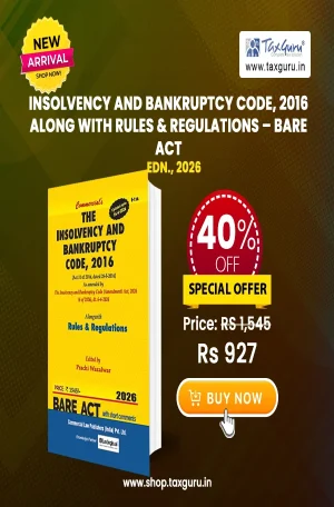 Insolvency and Bankruptcy Code, 2016 along with Rules & Regulations – Bare Act