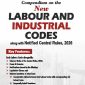 Compendium on the New Labour & Industrial Codes Along with Notified Central Rules, 2026