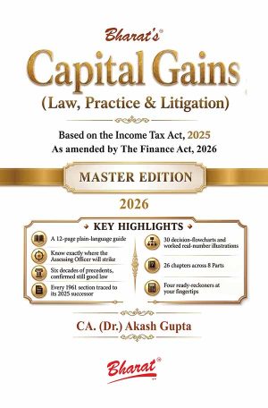 CAPITAL GAINS (Law, Practice & Litigation)