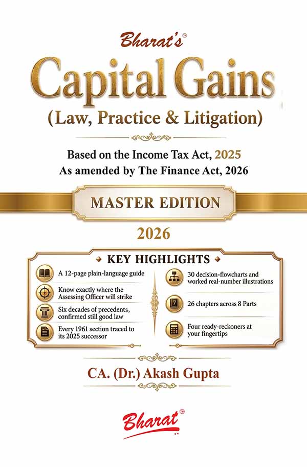 CAPITAL GAINS (Law, Practice & Litigation)