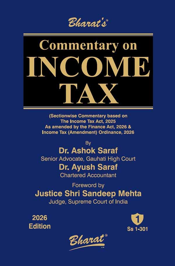 Commentary on Income Tax - Vol. 1 Commentary on INCOME TAX (Set of 2 Volumes)