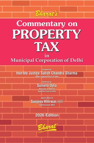 Commentary on PROPERTY TAX in Municipal Corporation of Delhi