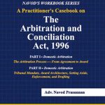 A Practitioner's Casebook on the Arbitration and Conciliation Act, 1996