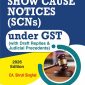 Show Cause Notices (SCNs)
