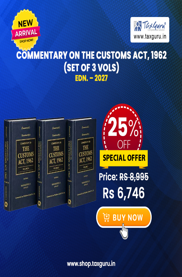 Commentary on The Customs Act, 1962 (Set of 3 Vols)