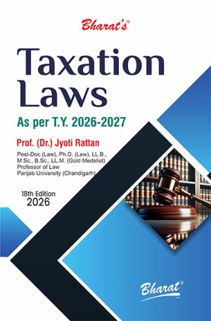 Taxation Laws – As per T.Y. 2026-2027 By Prof. (Dr.) Jyoti Rattan | 18th Edition, 2026